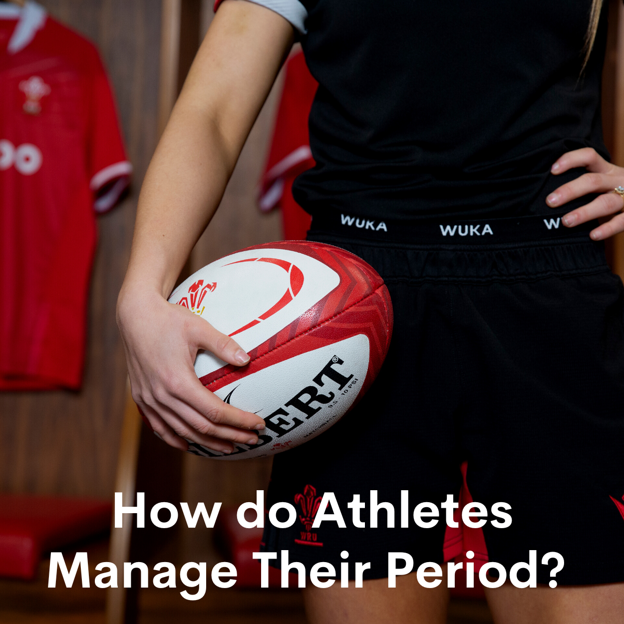 How do Athletes Manage Their Period? WUKA