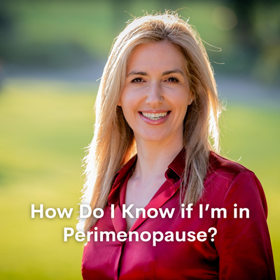 How do I Know If I'm in Perimenopause?