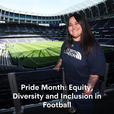 Pride Month: Equity, Diversity and Inclusion in Football