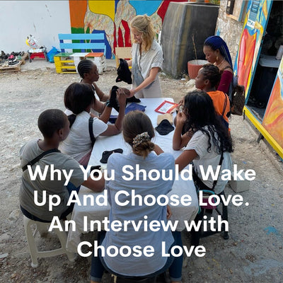 Why You Should Wake Up And Choose Love. An Interview with Choose Love.
