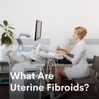 Uterine Fibroids Causes, Symptoms and Prevention