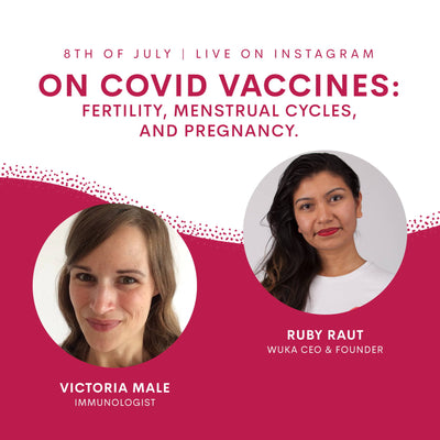 Let's talk about it: Covid Vaccine + Periods