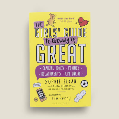 Girls Guide to Growing Up Great - By Sophie Elkan