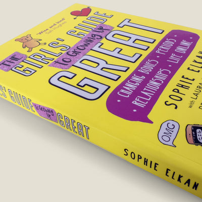Girls Guide to Growing Up Great - By Sophie Elkan