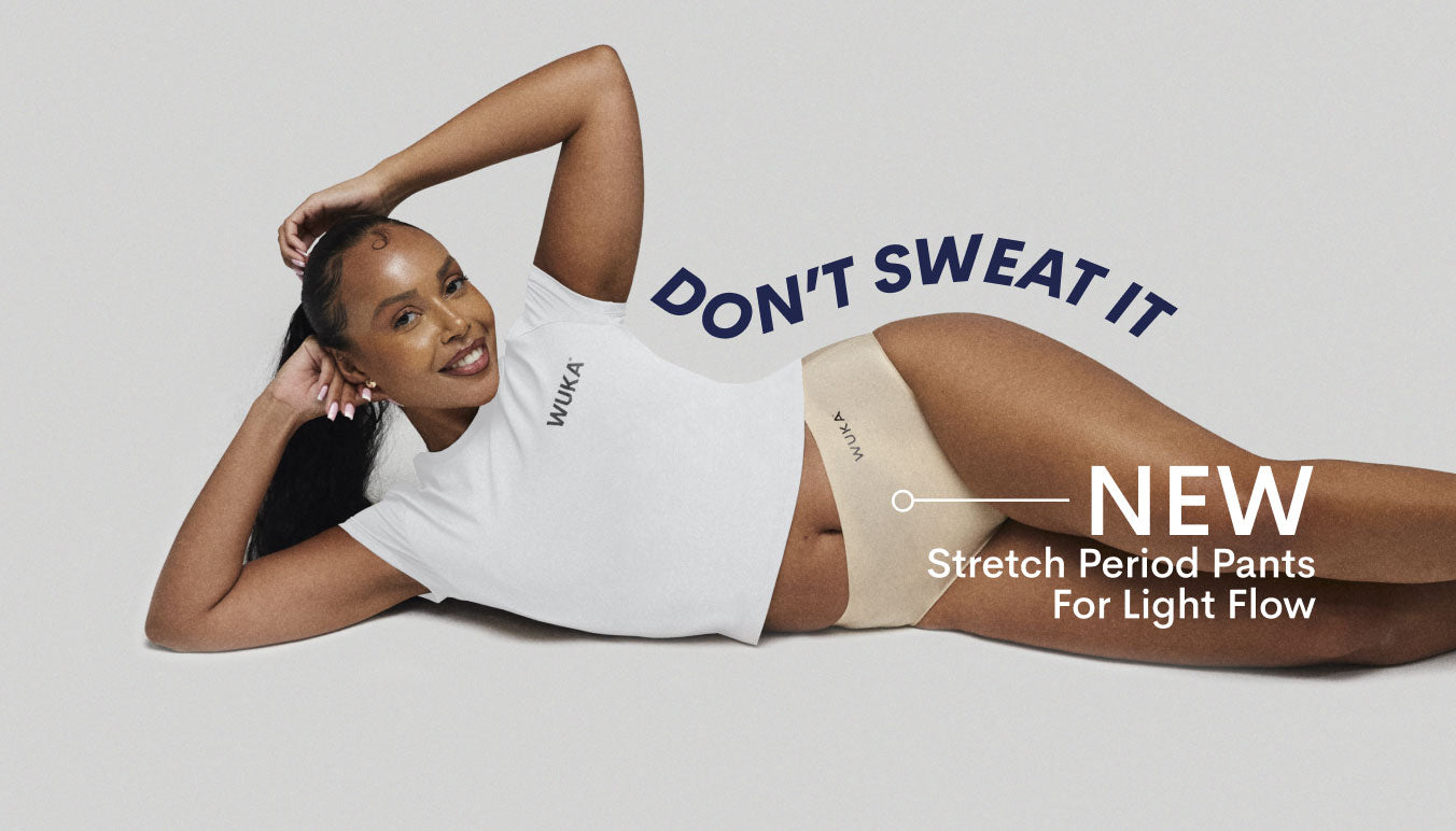 New Stretch Light Flow period pants - Thin, flexible, perfect for light flow days. Stretches up to 4 sizes.